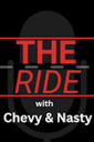 The Ride With Chevy And Nasty: EP 71